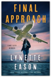  Final Approach - Lake City Heroes 4